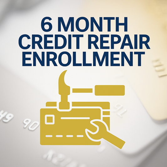 DFY 6 Month Credit Repair Enrollment