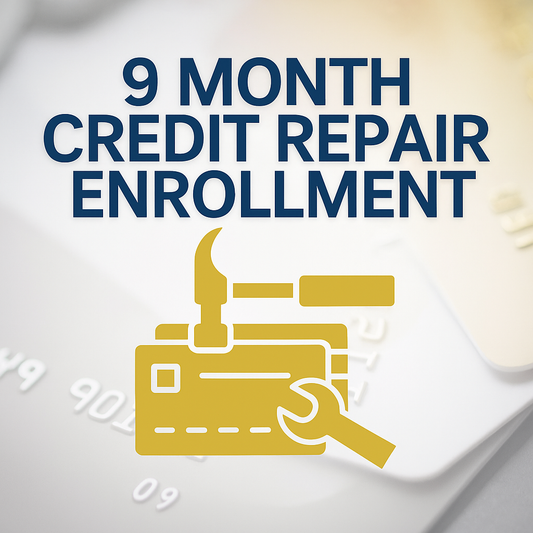 DFY 9  Month Credit Repair Enrollment